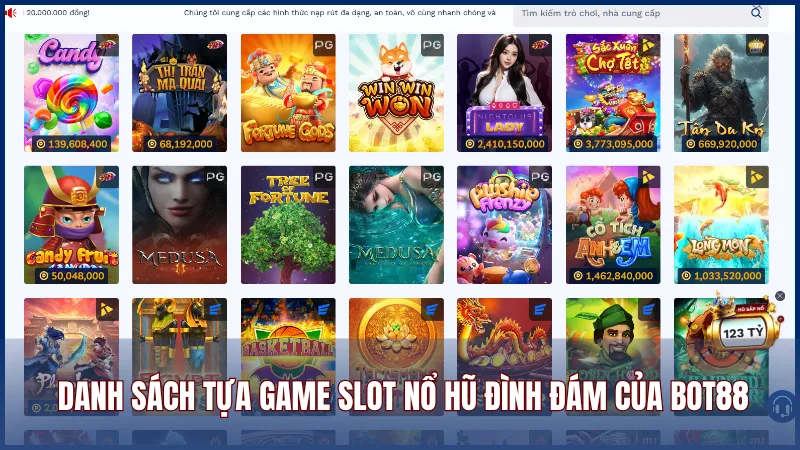 Bot88 cung cấp kho slot online khổng lồ với hàng nghìn tựa game hấp dẫn