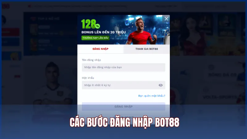 Các bước đăng nhập Bot88 nhanh chóng sau khi đăng ký tài khoản